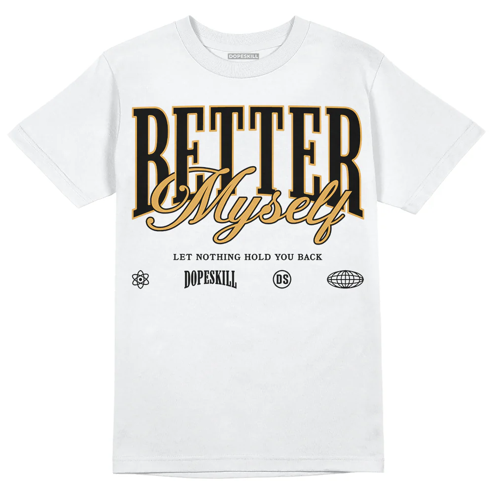 Gratitude 11s DopeSkill T-Shirt Better Myself Graphic