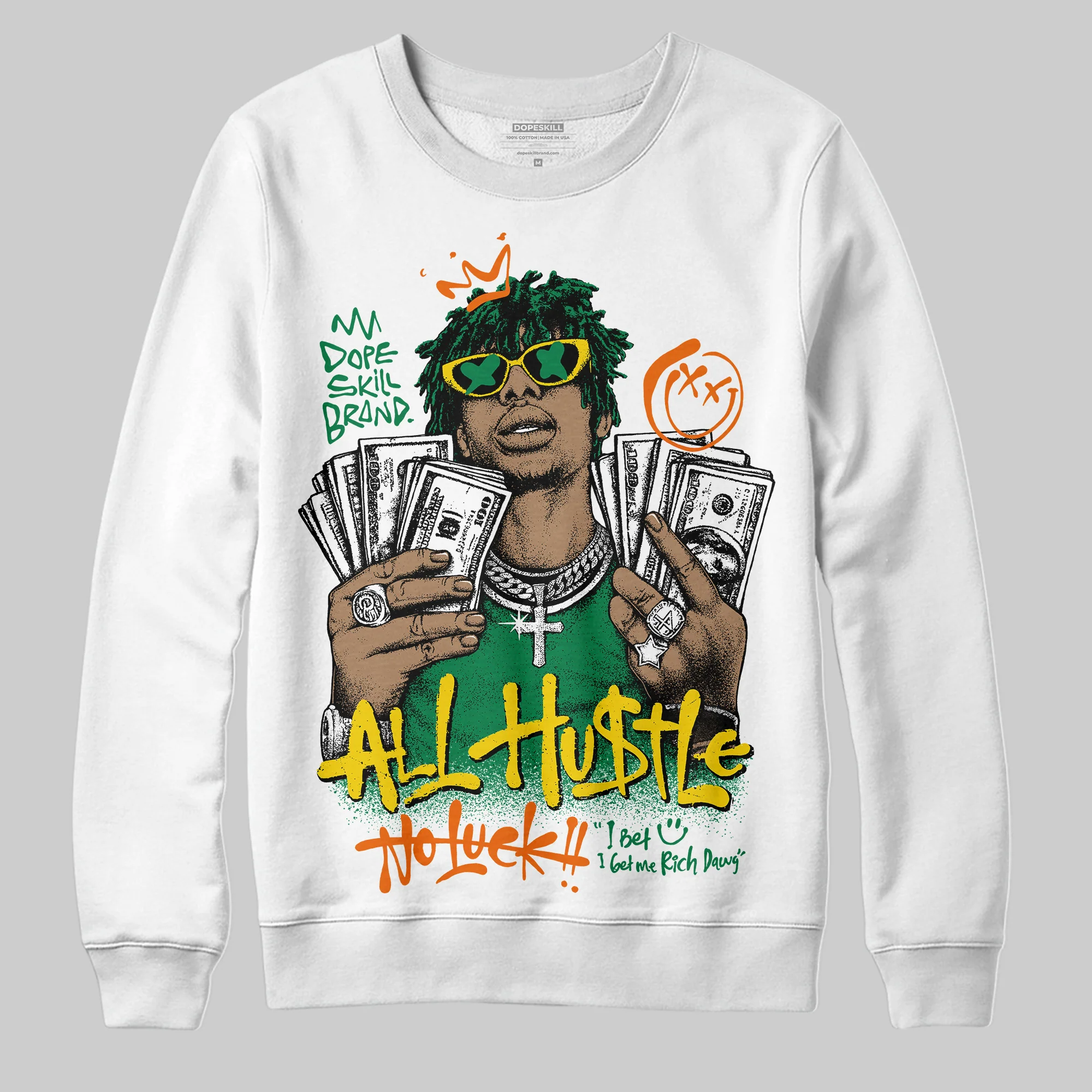 Green 'All Hustle No Luck' DopeSkill Graphic Sweatshirt
