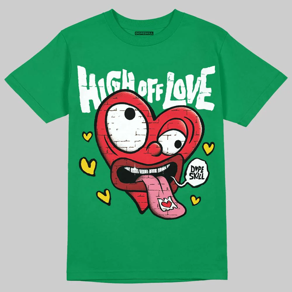Green Collection DopeSkill Green T-shirt High Off Love Graphic