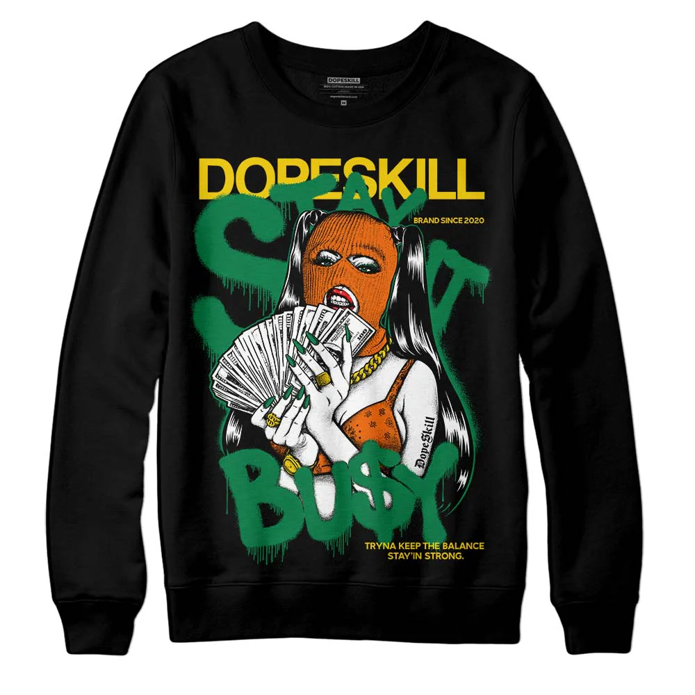 Green Collection DopeSkill Sweatshirt Stay It Busy Graphic - Image 2