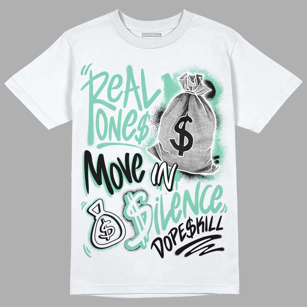 Green Glow 3s DopeSkill T-Shirt Real Ones Move In Silence Graphic - Image 2