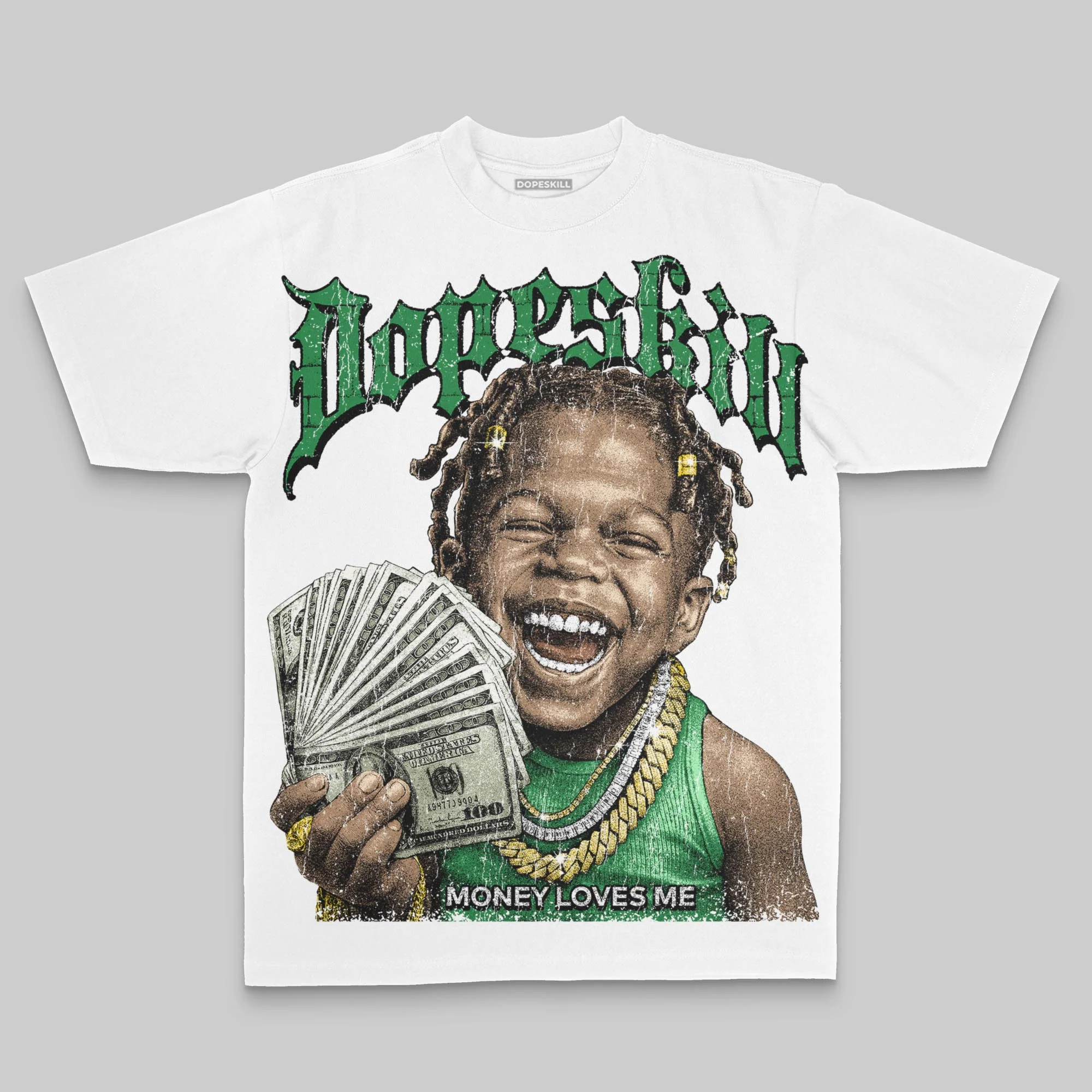 Green Oversize Print Money Loves Me DopeSkill Graphic T-shirt