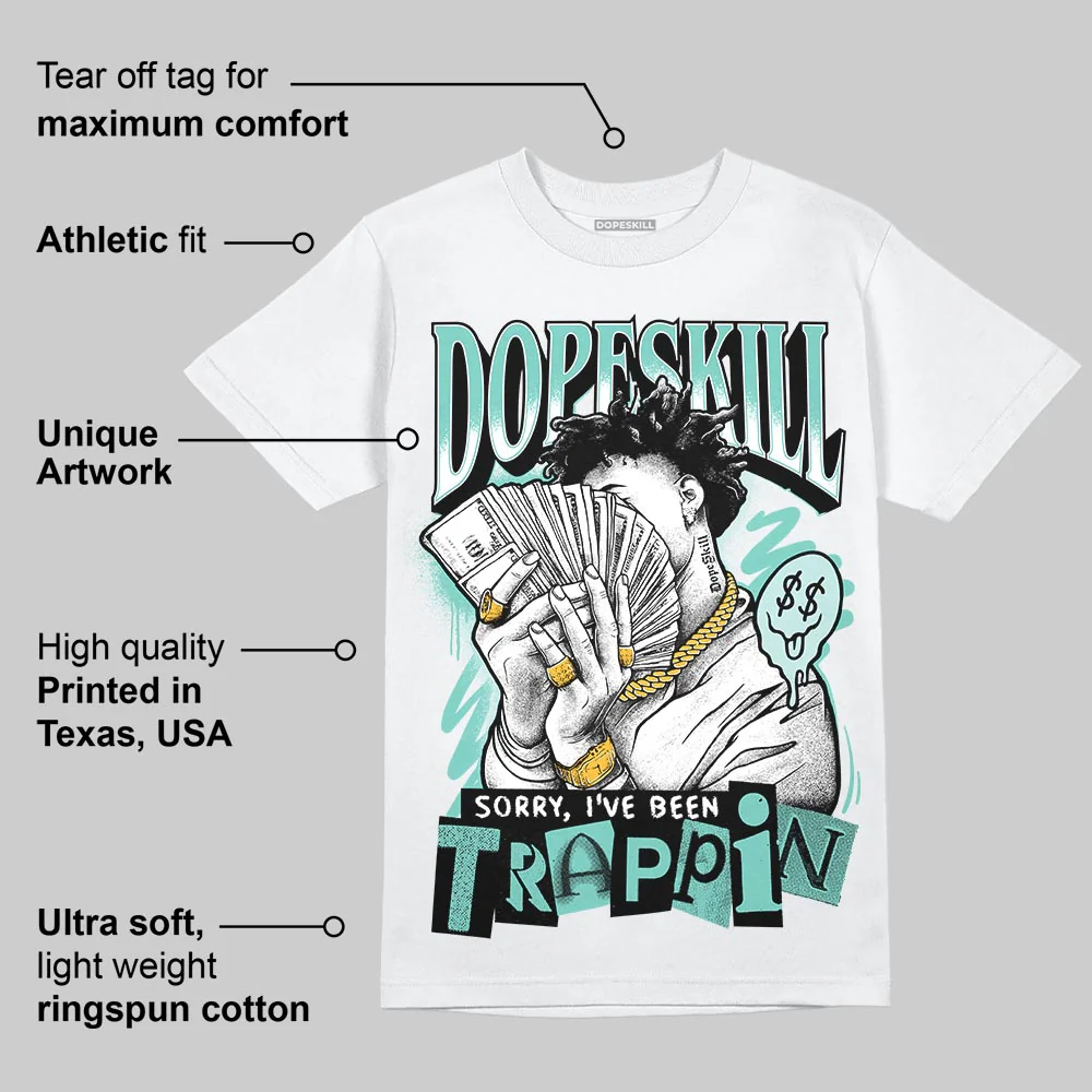 Igloo 11s DopeSkill T-Shirt Sorry I've Been Trappin Graphic - Image 3