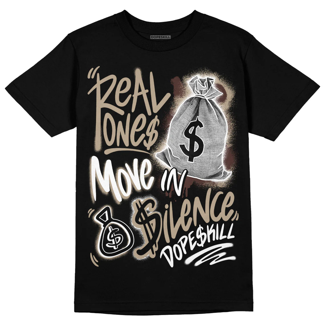 Latte 1s DopeSkill T-Shirt Real Ones Move In Silence Graphic - Image 2