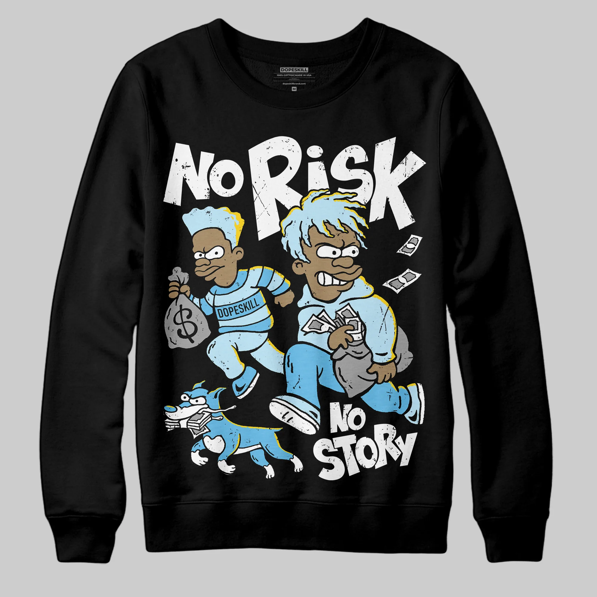 Legend Blue 11s DopeSkill Sweatshirt No Risk No Story Graphic - Image 2