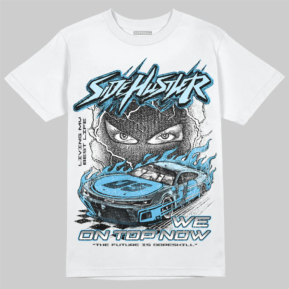 Legend Blue 11s DopeSkill T-Shirt New Side Hustler Graphic