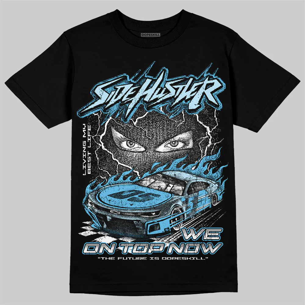 Legend Blue 11s DopeSkill T-Shirt New Side Hustler Graphic - Image 2