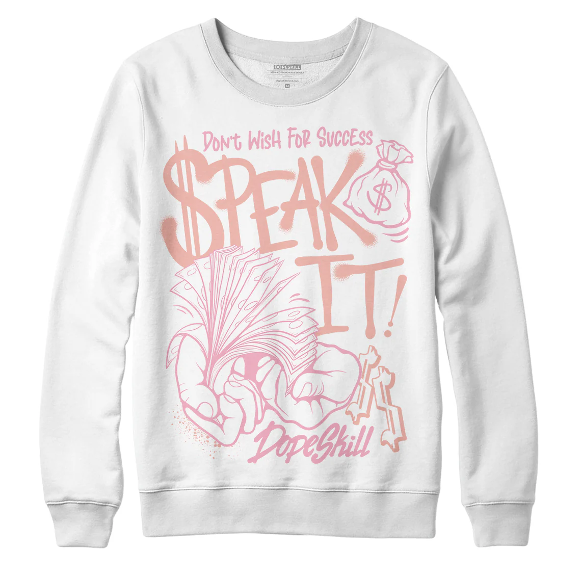 Legend Pink 11s DopeSkill Sweatshirt Speak It Graphic