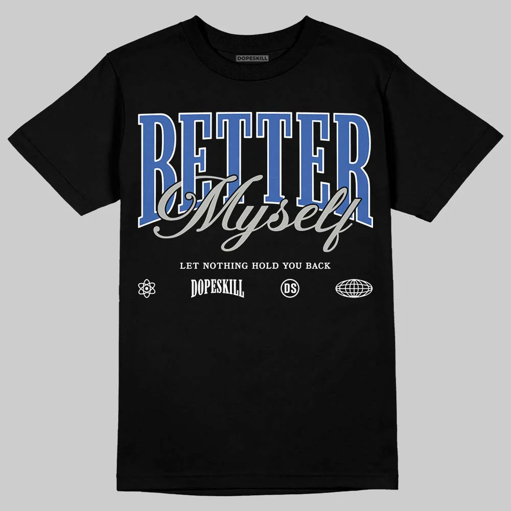 Lucky Shorts 3s DopeSkill T-Shirt Better Myself Graphic - Image 2