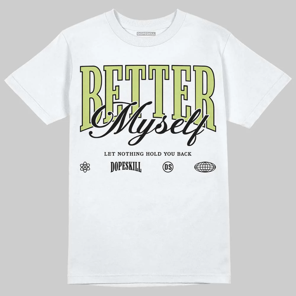 Luminous Green 5s DopeSkill T-Shirt Better Myself Graphic - Image 2