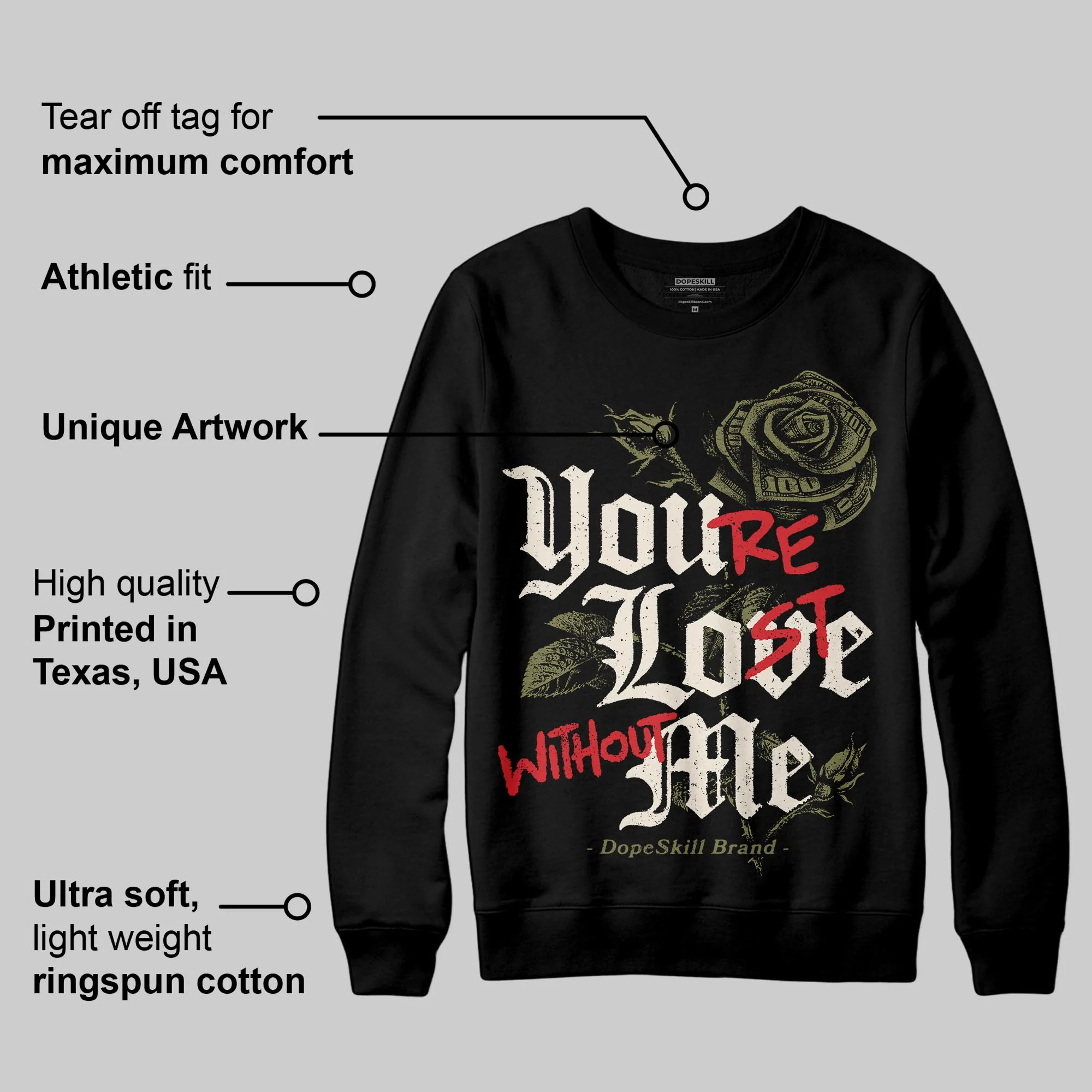 Medium Olive 3s DopeSkill Sweatshirt You’re Lost Without Me Graphic - Image 3