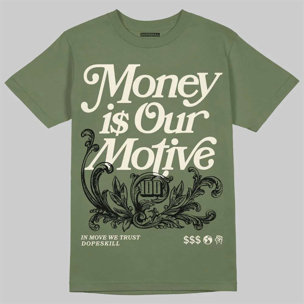 Medium Olive 3s DopeSkill T-Shirt Money Is Our Motive Typo Graphic - Image 3