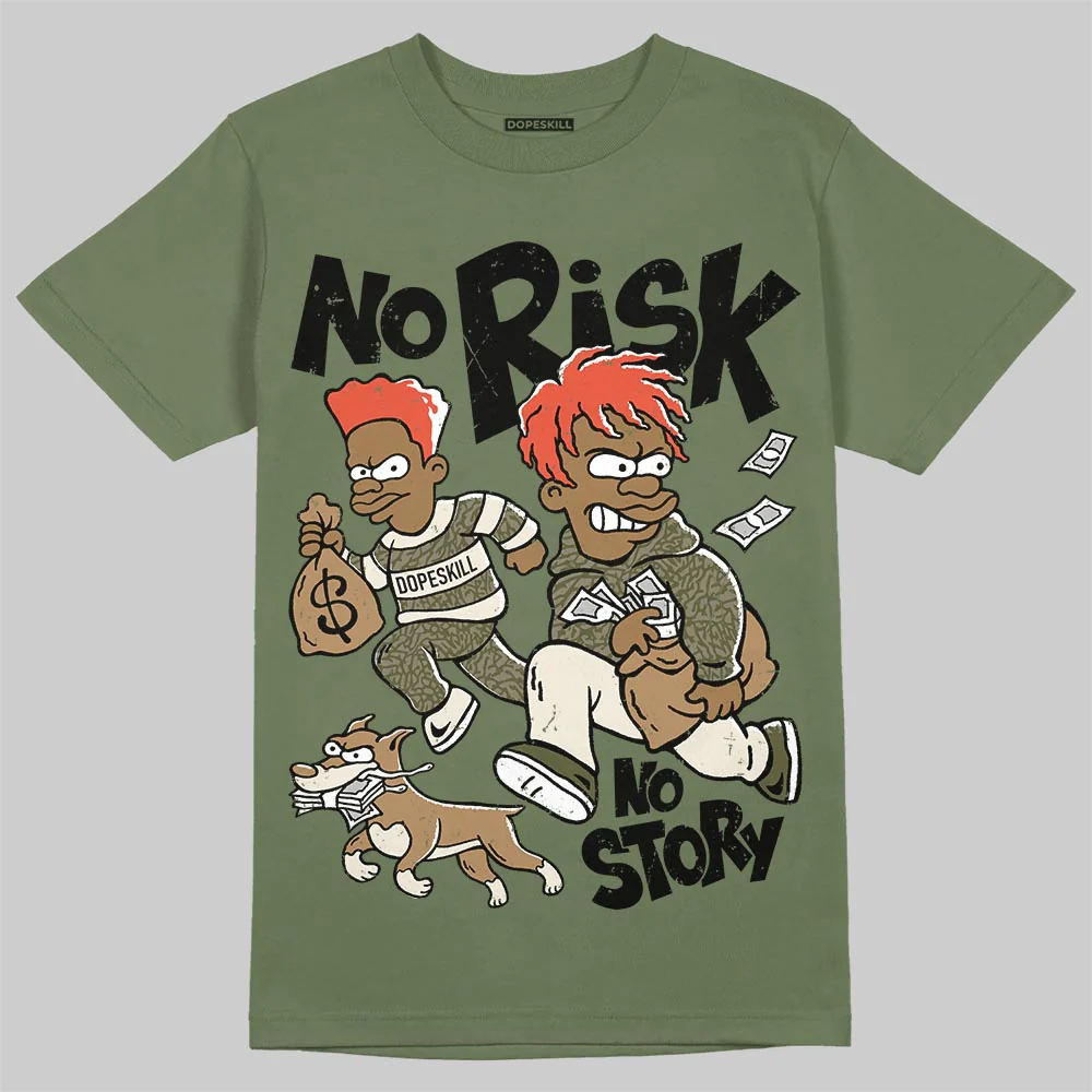 Medium Olive 3s DopeSkill T-Shirt No Risk No Story Graphic - Image 3