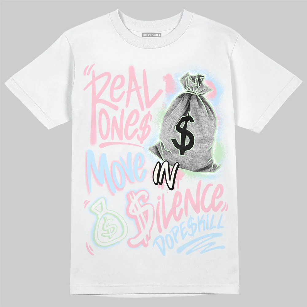 Medium Soft Pink 4s DopeSkill T-Shirt Real Ones Move In Silence Graphic - Image 2
