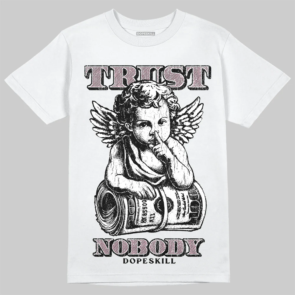 Medium Soft Pink 4s DopeSkill T-Shirt Trust Nobody Graphic - Image 2