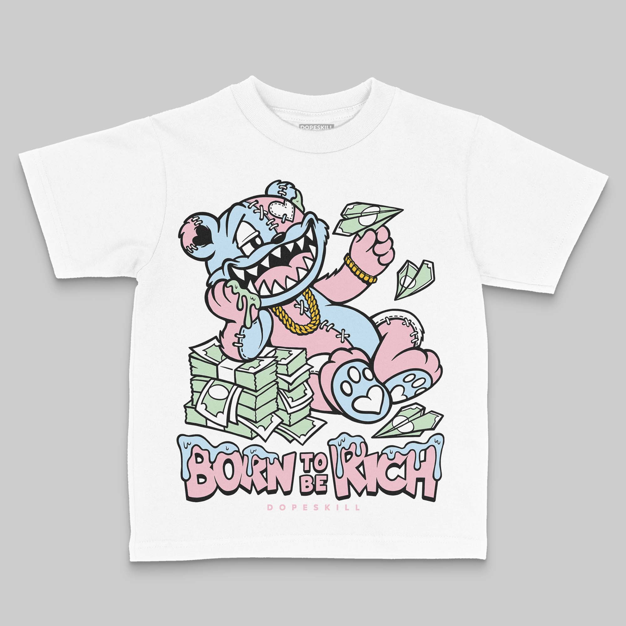 Medium Soft Pink 4s DopeSkill Toddler Kids T-shirt Born To Be Rich Graphic - Image 2