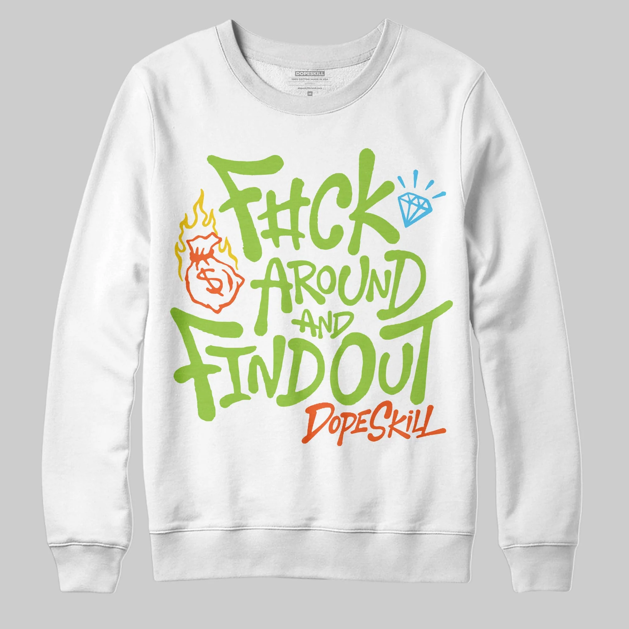 Neon Green Collection DopeSkill Sweatshirt F#ck Around And Find Out Graphic - Image 2