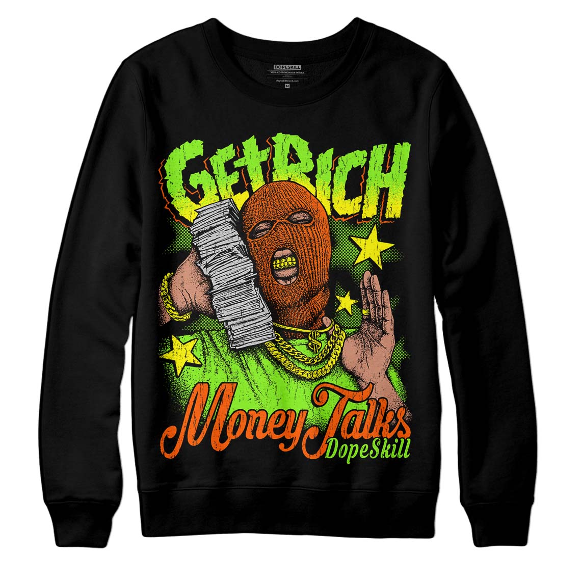 Neon Green Collection DopeSkill Sweatshirt Get Rich Graphic