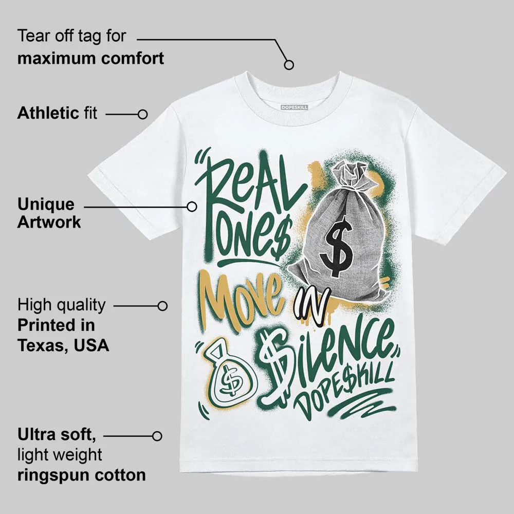OG “Fir” 1s DopeSkill T-Shirt Real Ones Move In Silence Graphic - Image 3