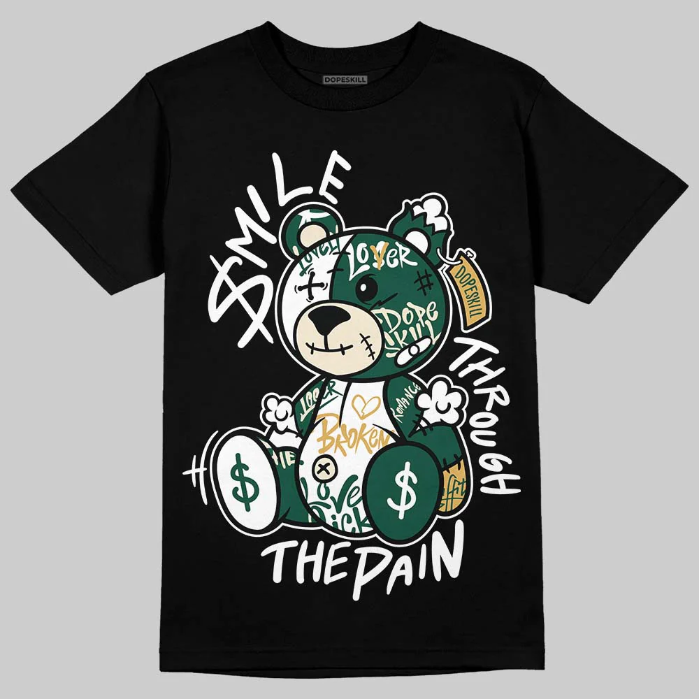 OG “Fir” 1s DopeSkill T-Shirt Smile Through The Pain Graphic - Image 2