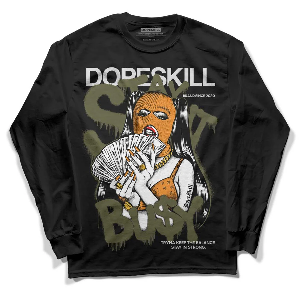 Olive 5s DopeSkill Long Sleeve T-Shirt Stay It Busy Graphic - Image 2
