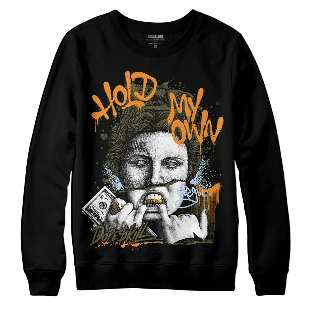 Olive 5s DopeSkill Sweatshirt Hold My Own Graphic - Image 2