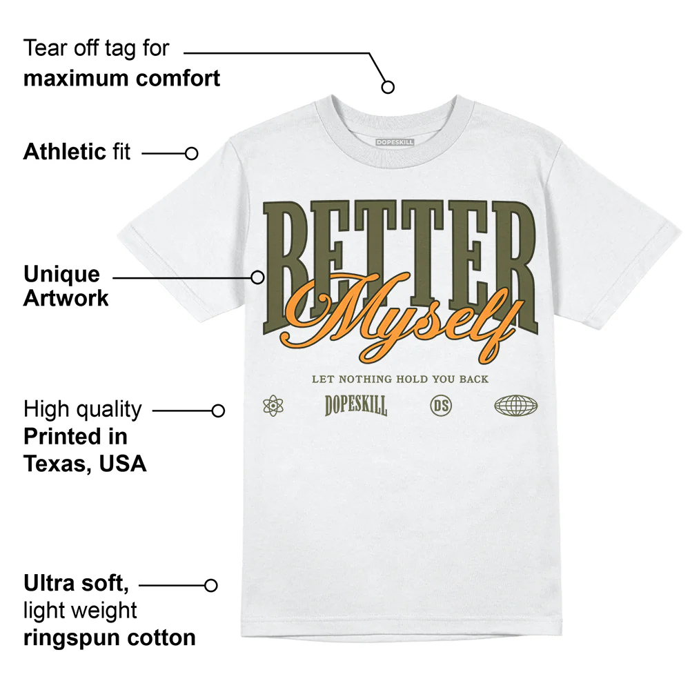 Olive 5s DopeSkill T-Shirt Better Myself Graphic - Image 3