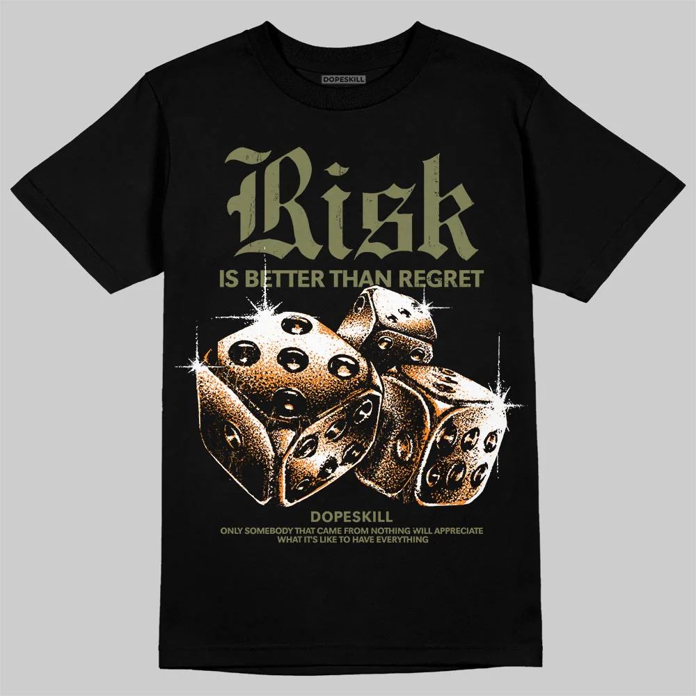 Olive 'Risk Is Better Than Regret' DopeSkill Graphic T-Shirt - Image 2