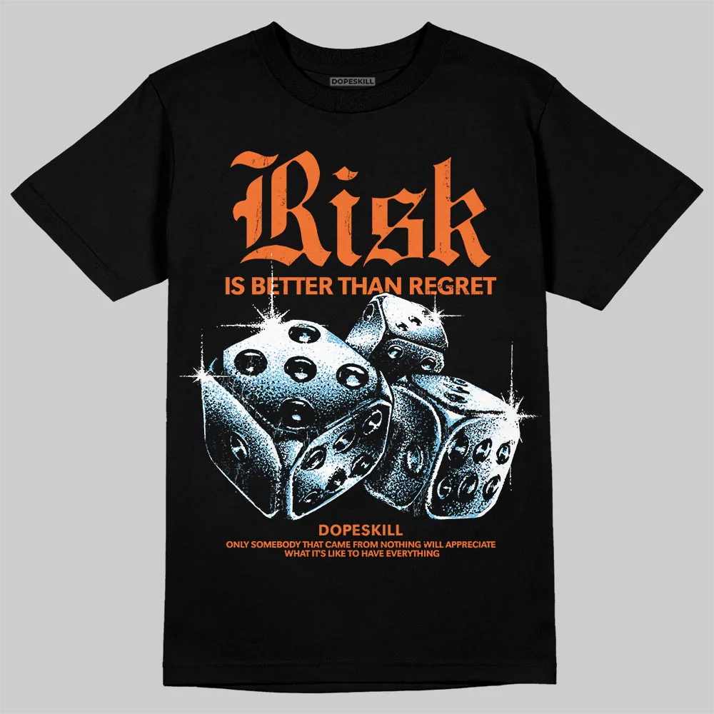 Orange 'Risk Is Better Than Regret' DopeSkill Graphic T-Shirt - Image 2