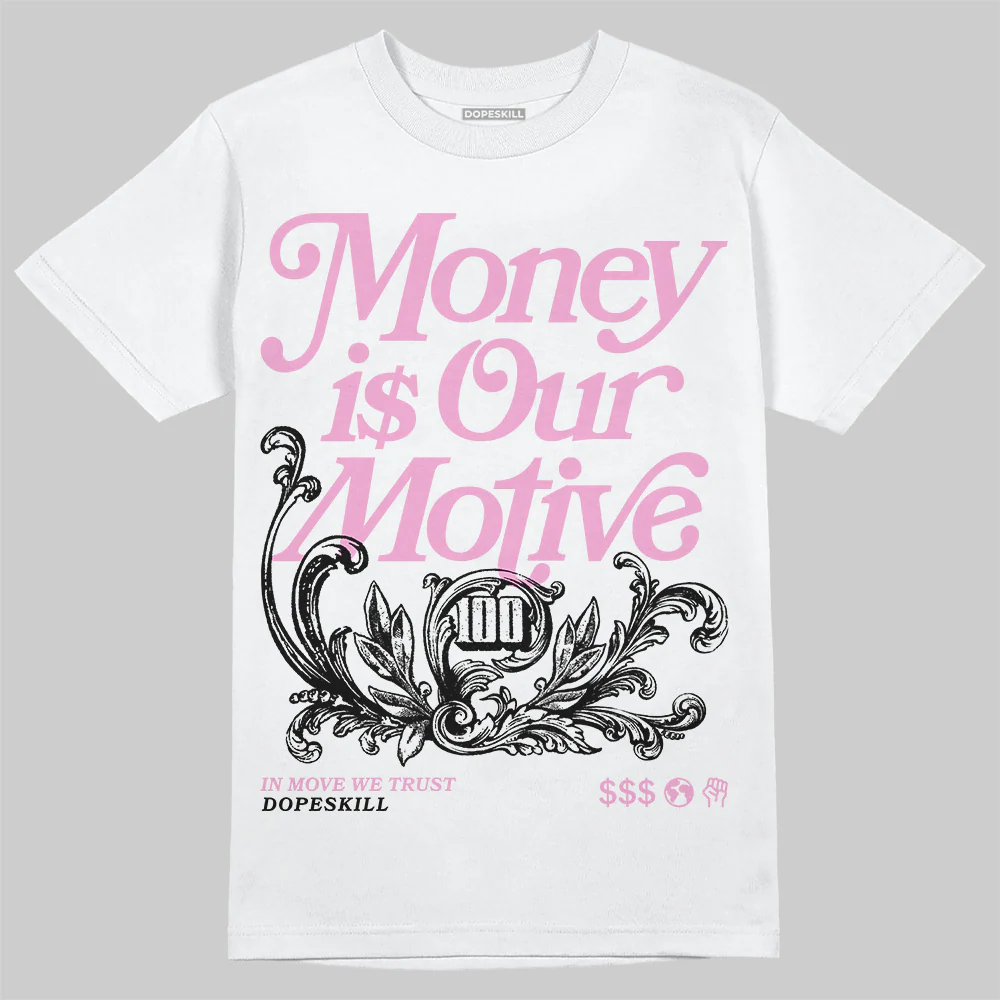 Orchid 4s DopeSkill T-Shirt Money Is Our Motive Typo Graphic