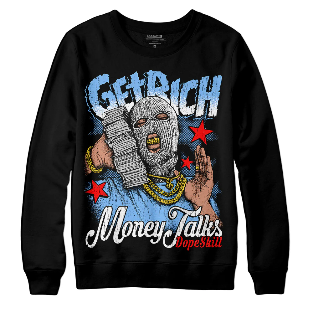 Powder Blue 9s DopeSkill Sweatshirt Get Rich Graphic - Image 2