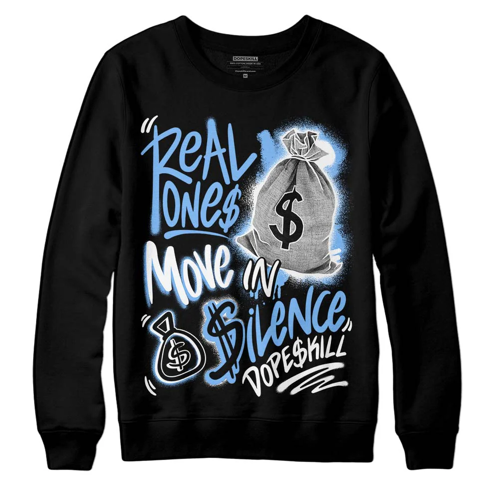 Powder Blue 9s DopeSkill Sweatshirt Real Ones Move In Silence Graphic - Image 2