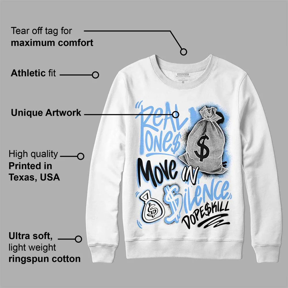 Powder Blue 9s DopeSkill Sweatshirt Real Ones Move In Silence Graphic - Image 3