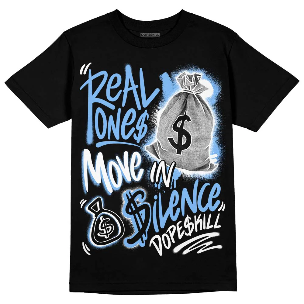 Powder Blue 9s DopeSkill T-Shirt Real Ones Move In Silence Graphic - Image 2