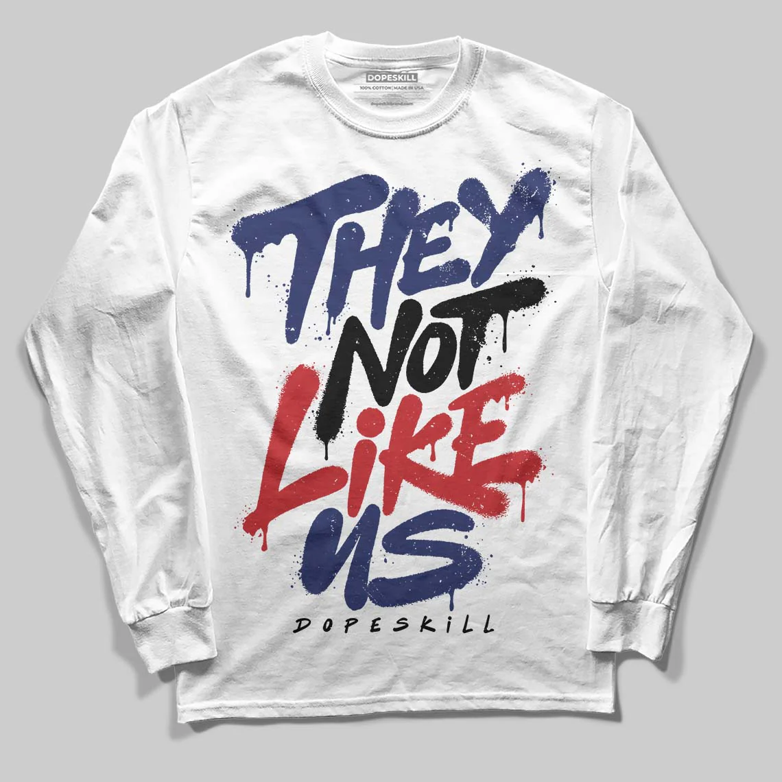 Rare Air 11s DopeSkill Long Sleeve T-Shirt They Not Like Us Graphic