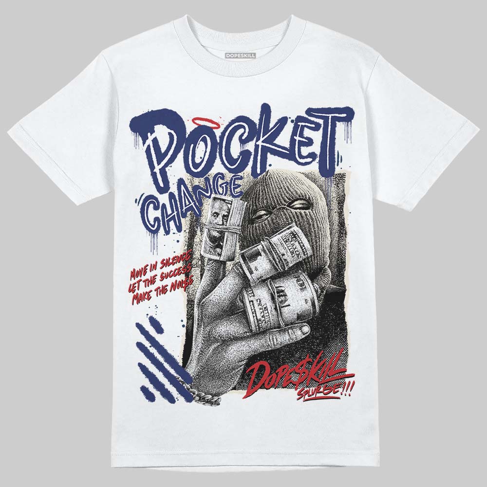 Rare Air 11s DopeSkill T-Shirt Pocket Change Graphic