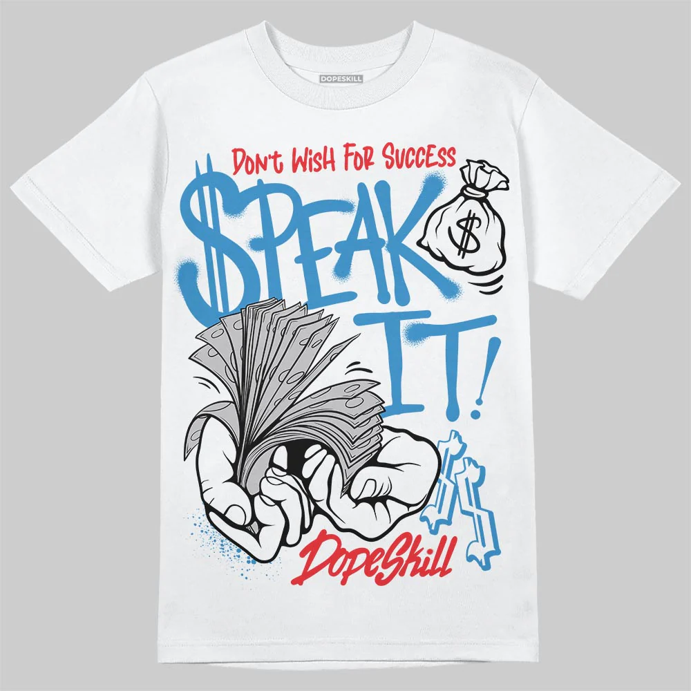 Rare Air 3s DopeSkill T-Shirt Speak It Graphic - Image 2