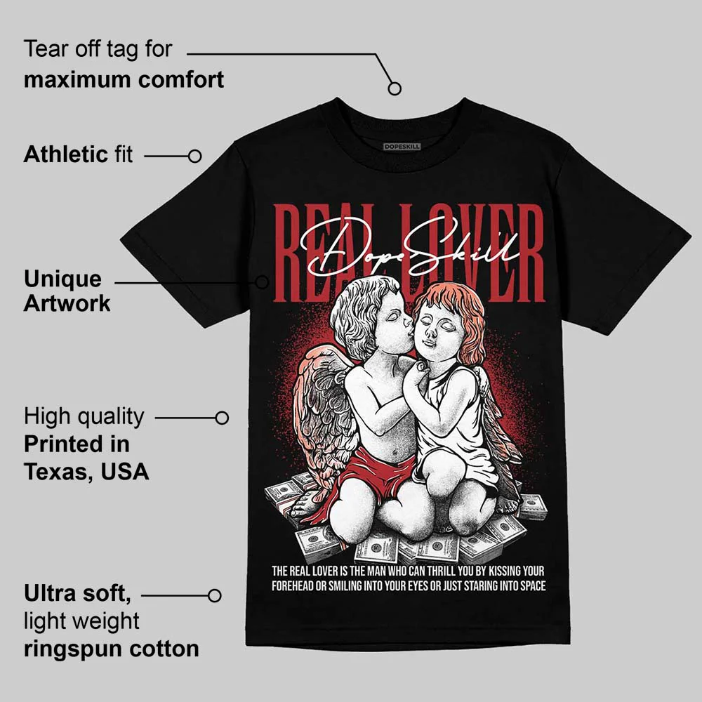 Rare Air Cinnabar 1s DopeSkill T-Shirt Real Lover Graphic - Image 3