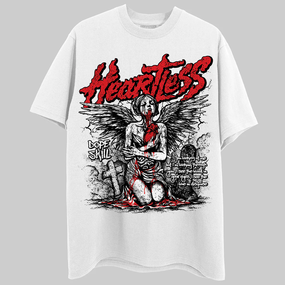 Red Cement 4S DopeSkill T-Shirt Heartless Graphic