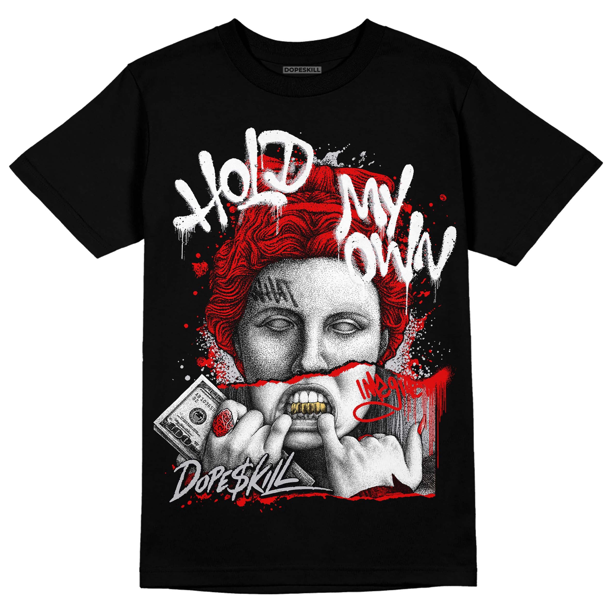 Red Cement 4S DopeSkill T-Shirt Hold My Own Graphic - Image 2