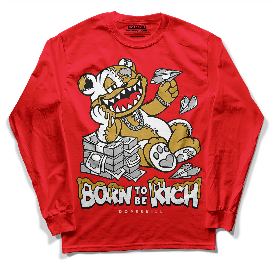 Red Thunder 4s DopeSkill Red Long Sleeve T-Shirt Born To Be Rich Graphic