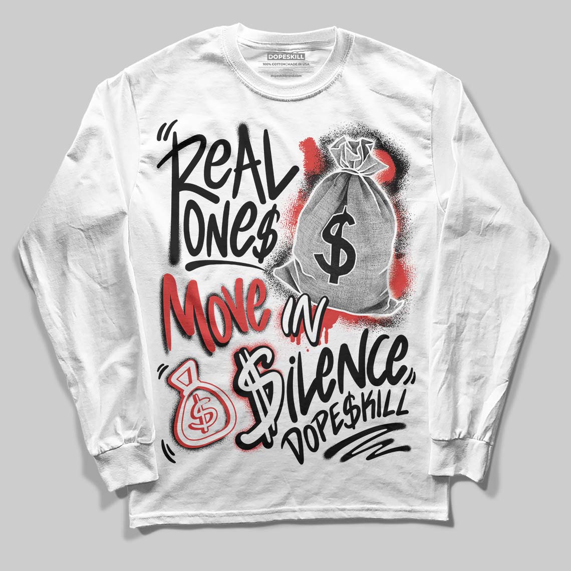 Reverse Infrared 6s DopeSkill Long Sleeve T-Shirt Real Ones Move In Silence Graphic - Image 2