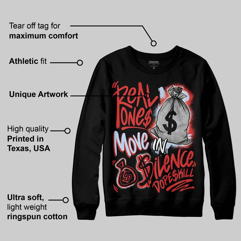 Reverse Infrared 6s DopeSkill Sweatshirt Real Ones Move In Silence Graphic - Image 3