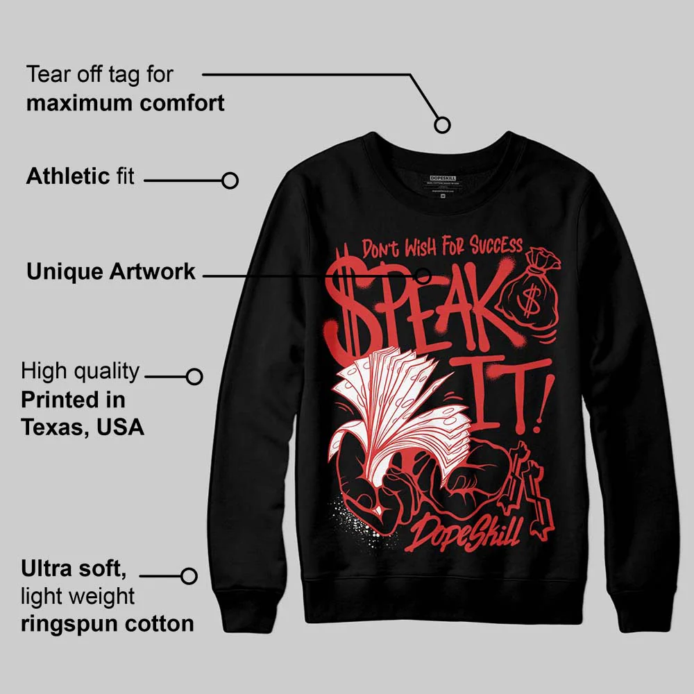 Reverse Infrared 6s DopeSkill Sweatshirt Speak It Graphic - Image 3