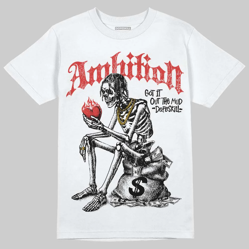 Reverse Infrared 6s DopeSkill T-Shirt Ambition Graphic - Image 2