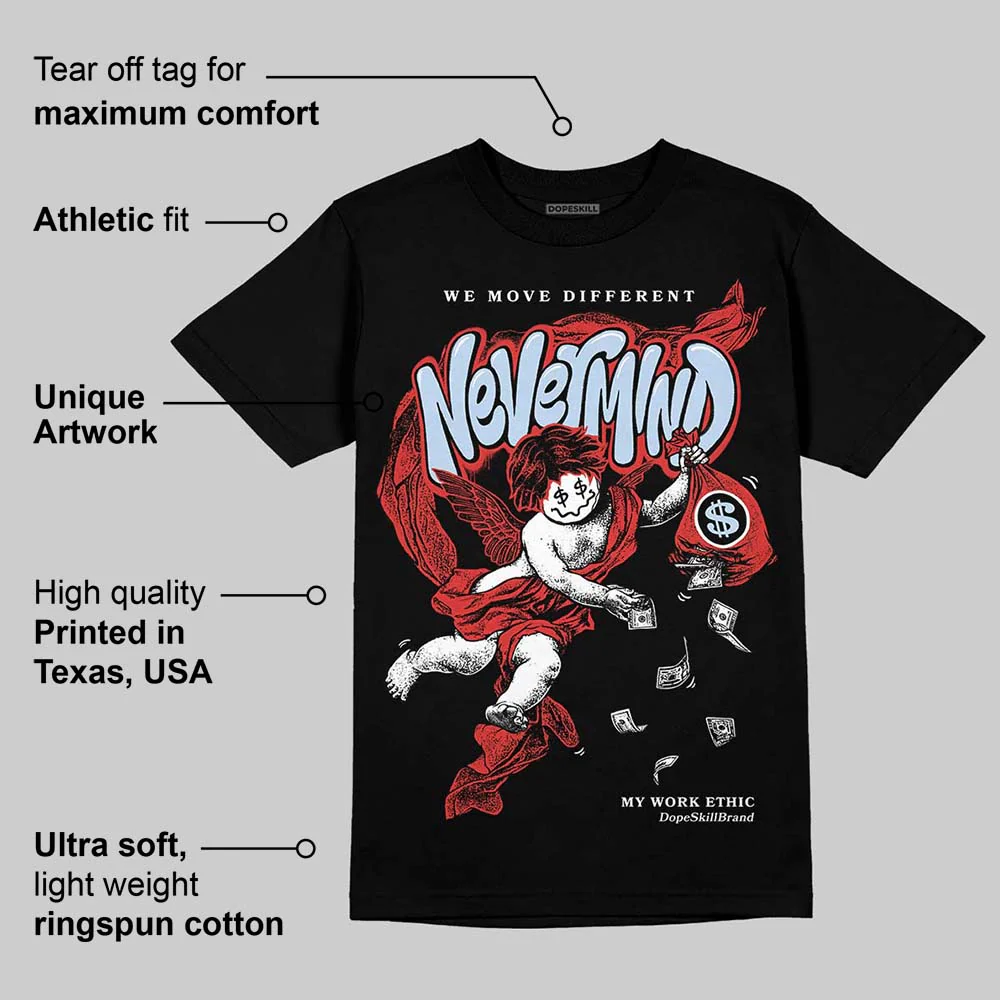 Reverse Infrared 6s DopeSkill T-Shirt Nevermind Graphic - Image 3