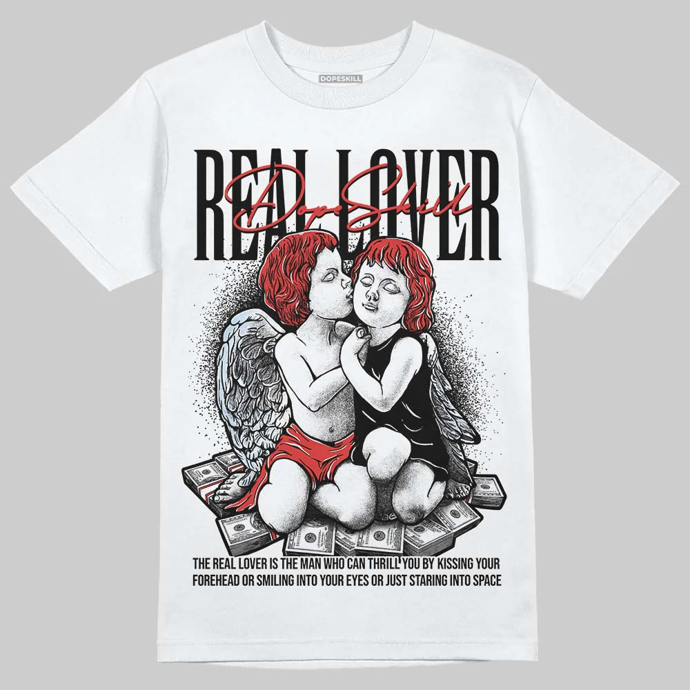 Reverse Infrared 6s DopeSkill T-Shirt Real Lover Graphic - Image 2