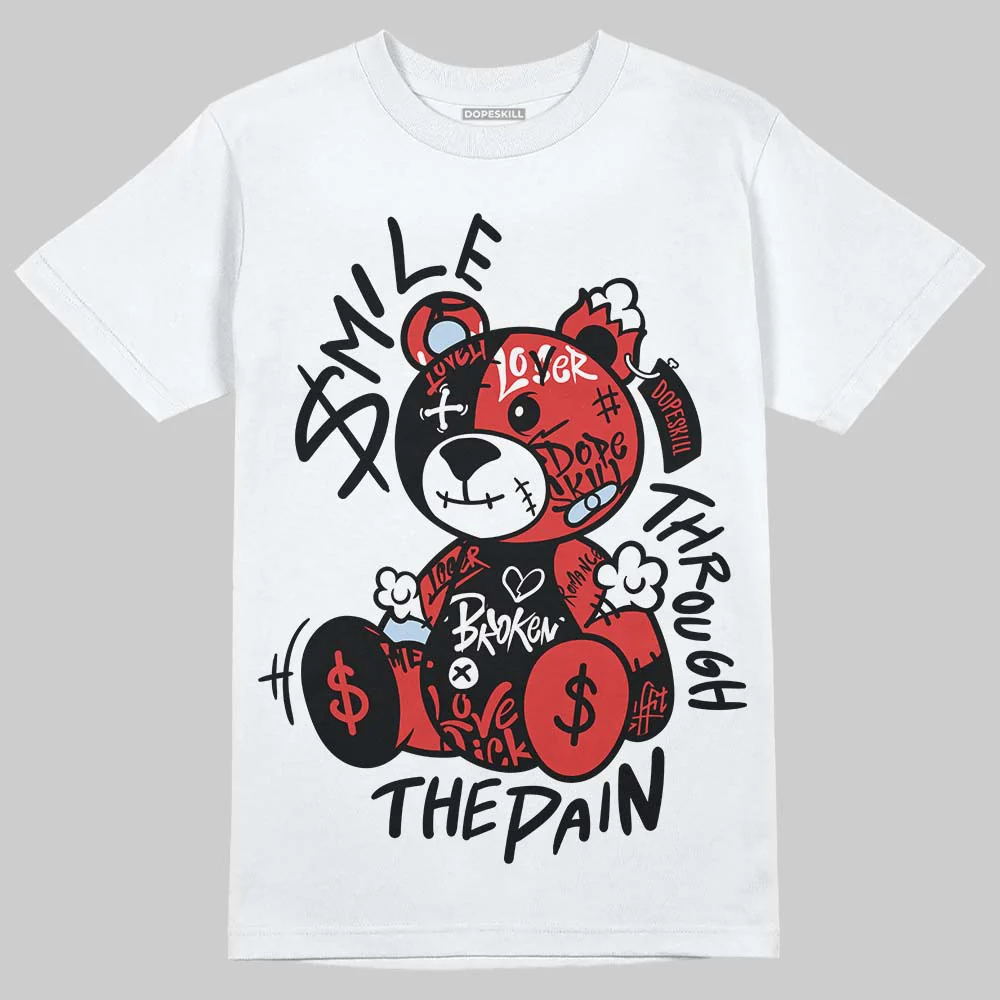Reverse Infrared 6s DopeSkill T-Shirt Smile Through The Pain Graphic - Image 2