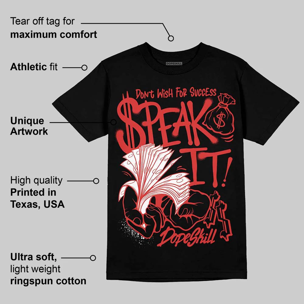 Reverse Infrared 6s DopeSkill T-Shirt Speak It Graphic - Image 3