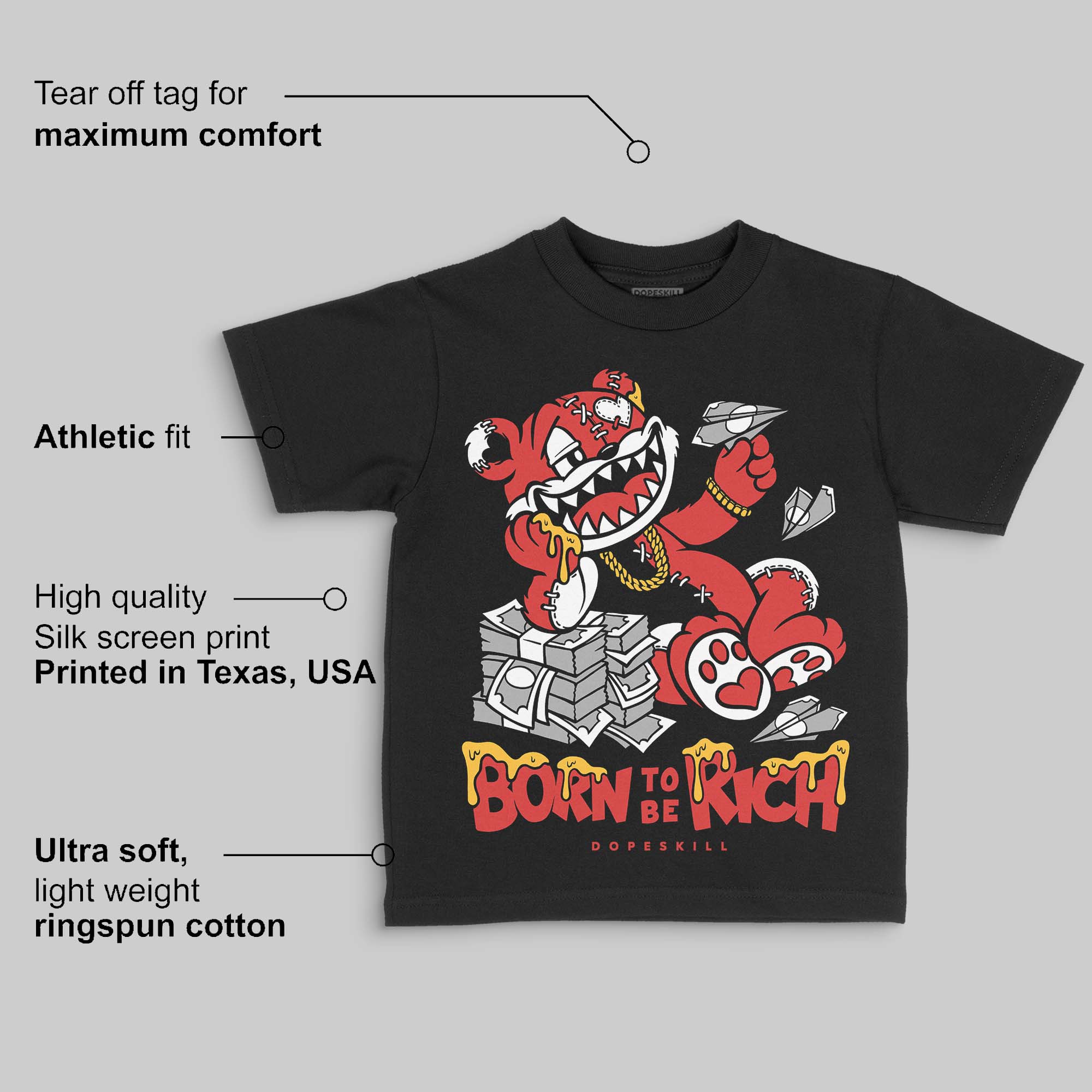 Reverse Infrared 6s DopeSkill Toddler Kids T-shirt Born To Be Rich Graphic - Image 3